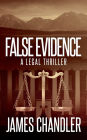 False Evidence: A Legal Thriller