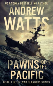 Title: Pawns of the Pacific, Author: Andrew Watts