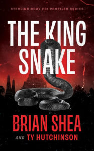 Title: The King Snake, Author: Brian Shea