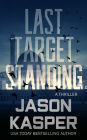 Last Target Standing: A David Rivers Thriller