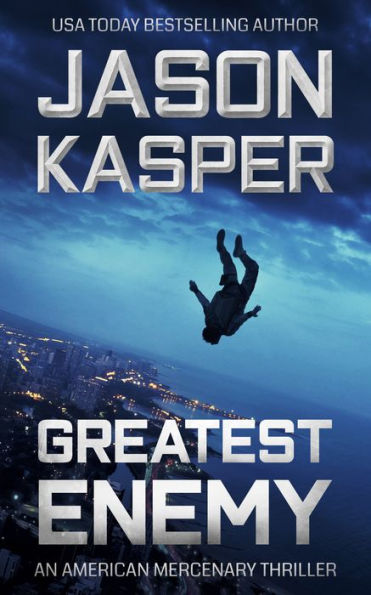 Greatest Enemy: A David Rivers Thriller
