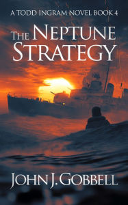 Title: The Neptune Strategy, Author: John J. Gobbell