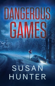 Ebook epub download deutsch Dangerous Games by Susan Hunter 