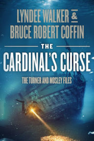 Free books download ipad The Cardinal's Curse by LynDee Walker, Bruce Robert Coffin (English literature) CHM DJVU RTF 9781648755958