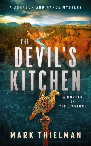 The Devil's Kitchen: A Murder in Yellowstone