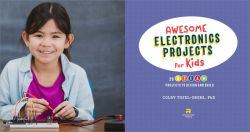 Alternative view 4 of Awesome Electronics Projects for Kids: 20 STEAM Projects to Design and Build