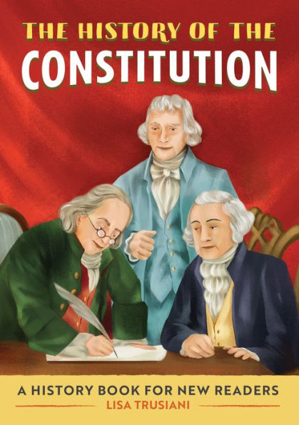 the History of Constitution: A Book for New Readers