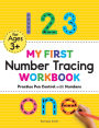My First Number Tracing Workbook: Practice Pen Control with Numbers