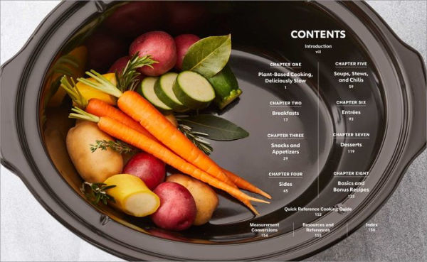 Plant-Based Slow Cooker Cookbook: 100 Whole-Food Recipes Made Simple