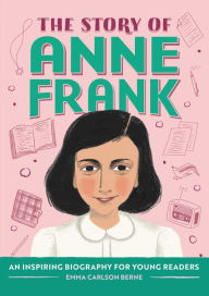 Ebooks download The Story of Anne Frank: A Biography Book for New Readers by Emma Carlson Berne DJVU