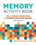 Alternative view 1 of Memory Activity Book: 100+ Brain Exercises to Supercharge Your Memory