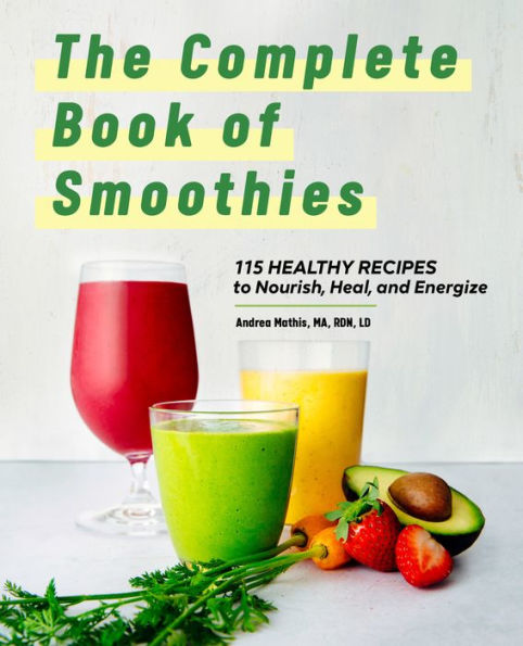 The Smoothie Recipe Book: 100+ Smoothie Recipes Lose Weight