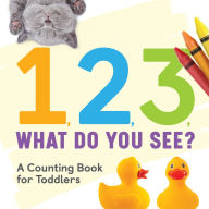 Title: 1, 2, 3, What Do You See?: A Counting Book for Toddlers, Author: Rockridge Press