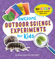 Download ebooks to ipad from amazon Awesome Outdoor Science Experiments for Kids: 50+ STEAM Projects and Why They Work