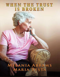 Title: When Trust Is Broken, Author: Marlene O'Connor