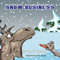 Title: Snow Business, Author: Molly O'Connor