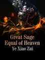 Great Sage Equal of Heaven: Volume 1