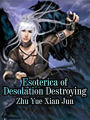 Esoterica of Desolation Destroying: Volume 1