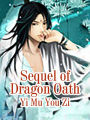 Sequel of Dragon Oath: Volume 2