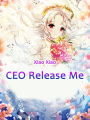 CEO, Release Me: Volume 2