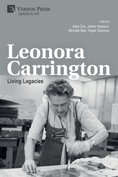 Leonora Carrington: Living Legacies