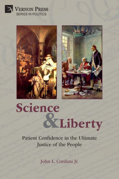 Science and Liberty: Patient Confidence the Ultimate Justice of People