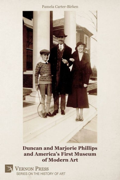 Duncan and Marjorie Phillips America's First Museum of Modern Art (B&W)