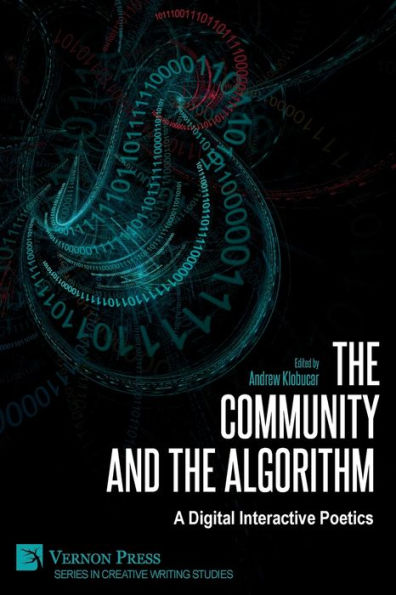 the Community and Algorithm: A Digital Interactive Poetics