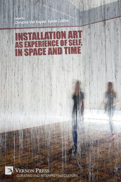 Installation art as experience of self, space and time