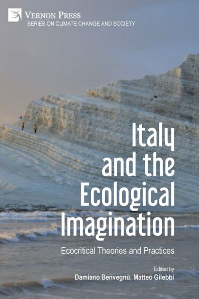 Italy and the Ecological Imagination: Ecocritical Theories and Practices