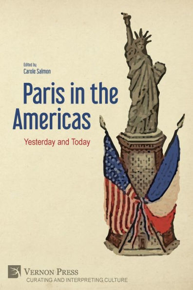 Paris the Americas: Yesterday and Today