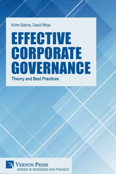 Effective Corporate Governance: Theory and Best Practices
