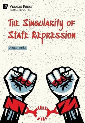 The Singularity of State Repression