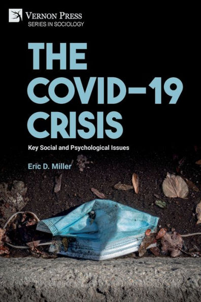 The COVID-19 Crisis: Key Social and Psychological Issues