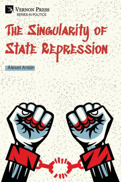 The Singularity of State Repression