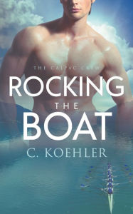 Title: Rocking the Boat, Author: C Koehler