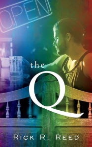 Title: The Q, Author: Rick R. Reed