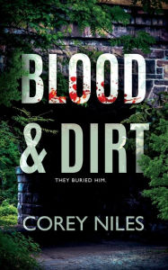 Free downloads kindle books online Blood & Dirt CHM 9781648905179 in English