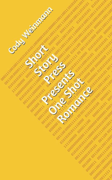 Short Story Press Presents One Shot Romance