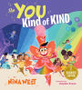 The You Kind of Kind (Signed Book)