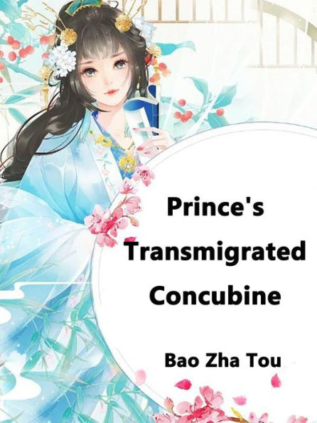 Prince's Transmigrated Concubine: Volume 2