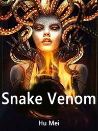 Title: Snake Venom: Volume 5, Author: Hu Mei