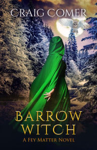 Title: Barrow Witch, Author: Craig Comer