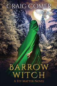 Title: Barrow Witch, Author: Craig Comer