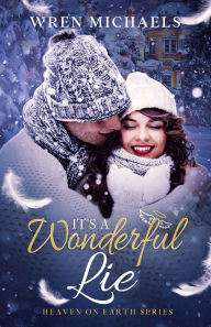 Title: It's a Wonderful Lie, Author: Mystic Owl