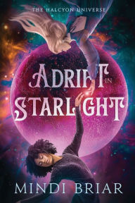 Title: Adrift in Starlight, Author: Mindi Briar