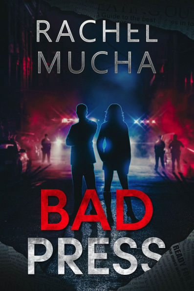 Bad Press
