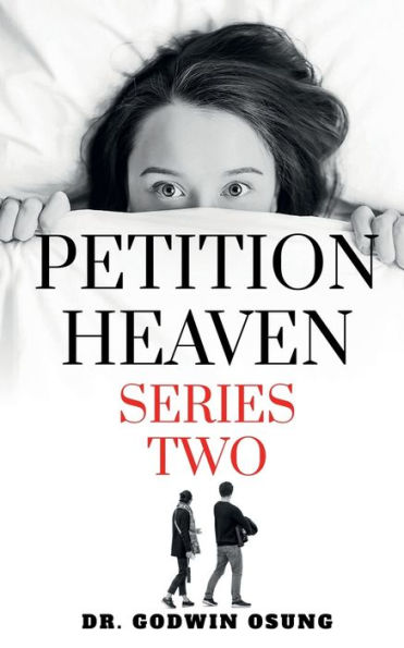 Petition Heaven Series Two