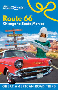Read books online free without download Roadtrippers Route 66: Chicago to Santa Monica by Roadtrippers, Tatiana Parent, Sanna Bowman, Alexandra Charitan, Stephanie Puglisi in English 9781649010001 MOBI PDF
