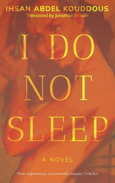 I Do Not Sleep: A Novel